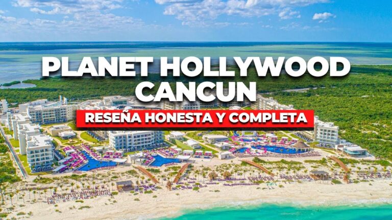 Así es hospedarse en PLANET HOOLLYWOOD Costa Mujeres: PRECIO, RESEÑA HONESTA y Consejos