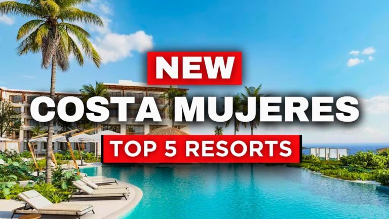 2025 | Top 5 BEST All-Inclusive Resorts in Costa Mujeres, Mexico